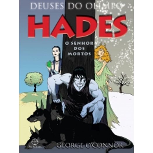 Tudo sobre 'Hades - o Senhor dos Mortos - Paz e Terra'
