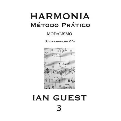 Harmonia - Método Prático, V.3 - Modalismo
