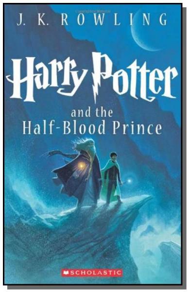 Harry Potter 6 - And The Half-blood Prince - Scholastic