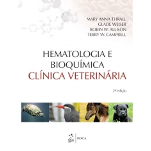 Hematologia e Bioquimica Clinica Veterinaria - Roca