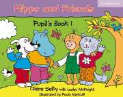 Hippo And Friends 1 Pupils Book - Cambridge - 1