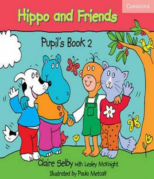 Hippo And Friends 2 - Pupil's Book - Cambridge