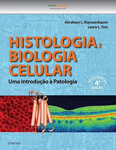 Histologia e Biologia Celular: uma Introdução à Patologia