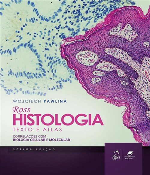 Histologia - Texto e Atlas - 07 Ed