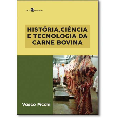Tudo sobre 'História, Ciência e Tecnologia da Carne Bovina'