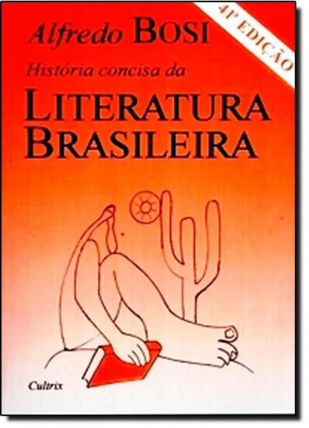 História Concisa da Literatura Brasileira - Cultrix