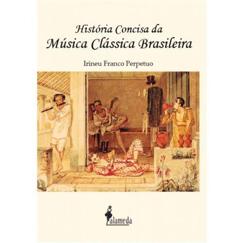 História Concisa da Música Clássica Brasileira