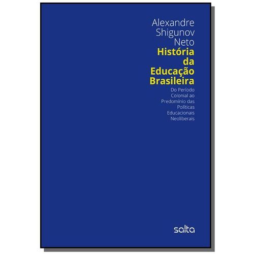 Historia da Educacao Brasileira 01