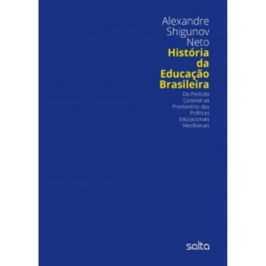 Tudo sobre 'História da Educação Brasileira'