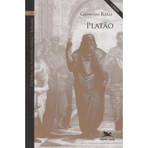 Historia da Filosofia Grega e Romana Iii - Platao