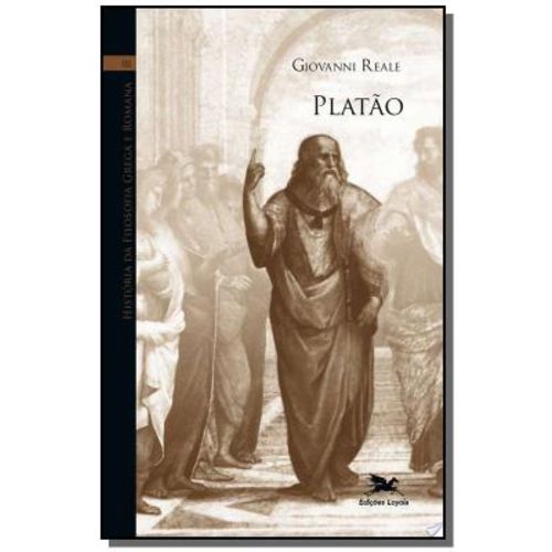 Historia da Filosofia Grega e Romana: Platao - Vol