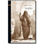 Historia da Filosofia Grega e Romana: Platao - Vol