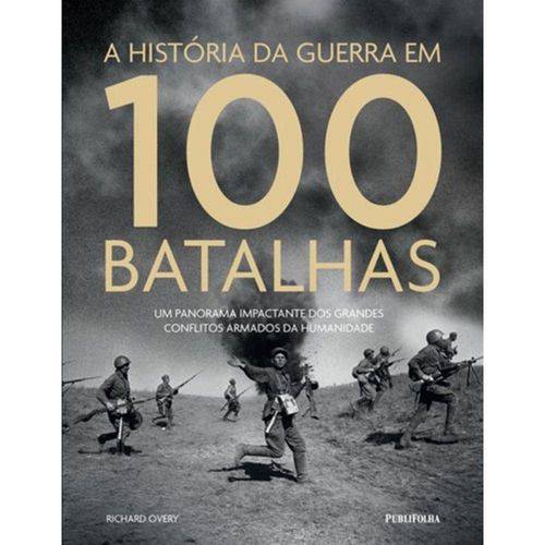 Tamanhos, Medidas e Dimensões do produto História da Guerra em 100 Batalhas, a
