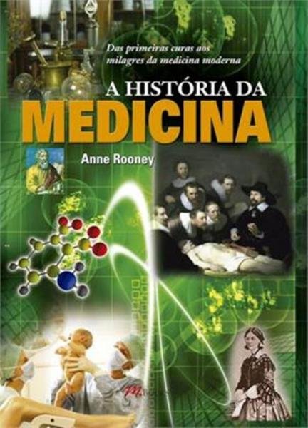 Historia da Medicina, a - M. Books