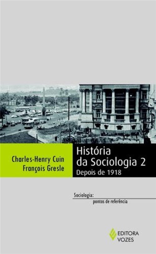 História da Sociologia, V.2 - Depois de 1918