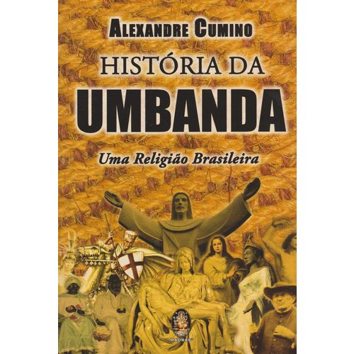 Tudo sobre 'História da Umbanda'