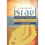 História De Israel No Antigo Testamento - 2@ Edição Revisada