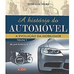 Historia do Automovel, a Vol. 01