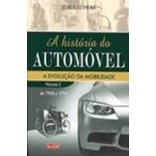 Historia do Automovel, a - Vol 2 - Alaude
