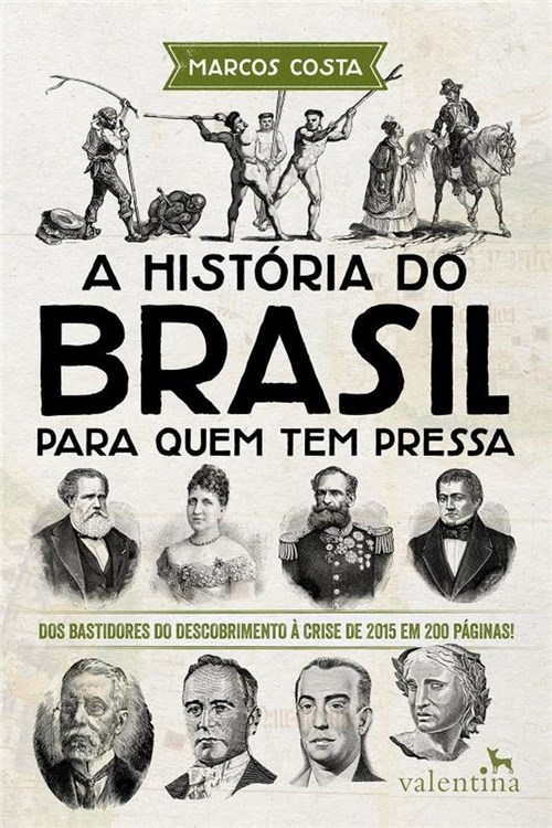 Historia do Brasil para Quem Tem Pressa, a