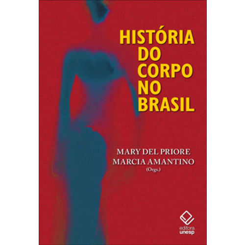 Historia do Corpo no Brasil