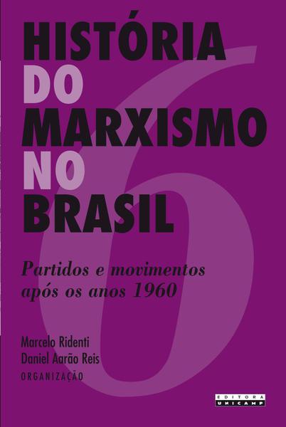 História do Marxismo no Brasil - Unicamp