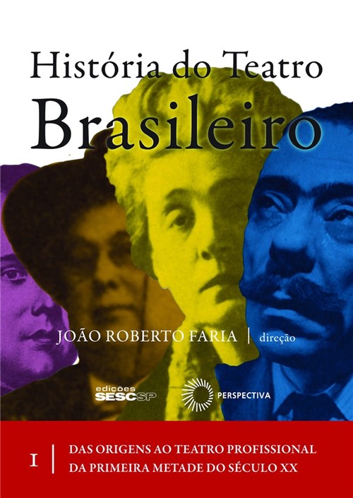 História do Teatro Brasileiro I