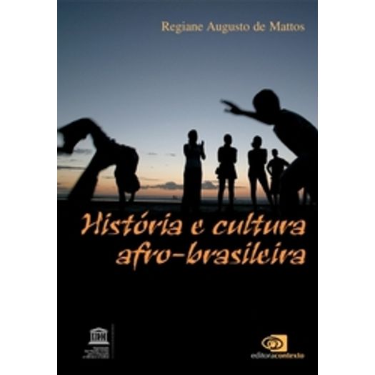 Historia e Cultura Afro Brasileira - Contexto