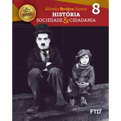 História Sociedade & Cidadania - 8º Ano - Ftd