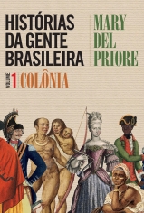 Historias da Gente Brasileira - Vol 1 - Leya - 1
