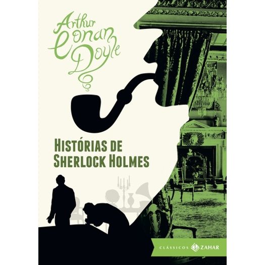 Historias de Sherlock Holmes - Edicao Bolso de Luxo - Zahar