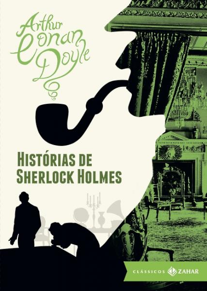 Historias de Sherlock Holmes - Edicao Bolso de Luxo - Zahar