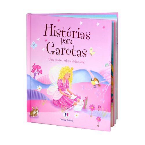 Histórias para Garotas - uma Incrível Coleção de Histórias