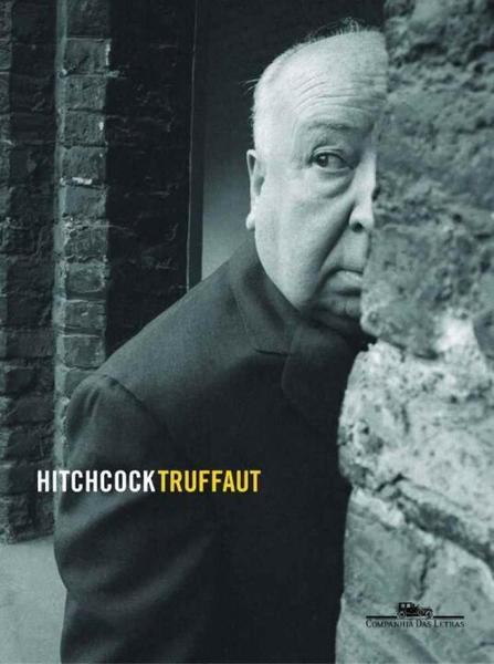 Hitchcock Truffaut-entrevistas - Cia das Letras