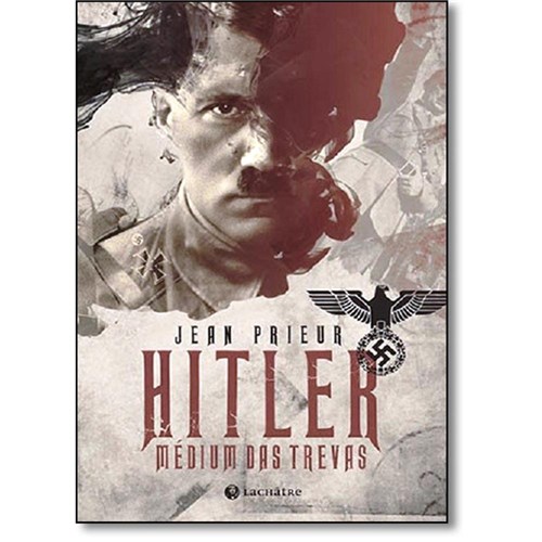 Tudo sobre 'Hitler Médium Das Trevas'