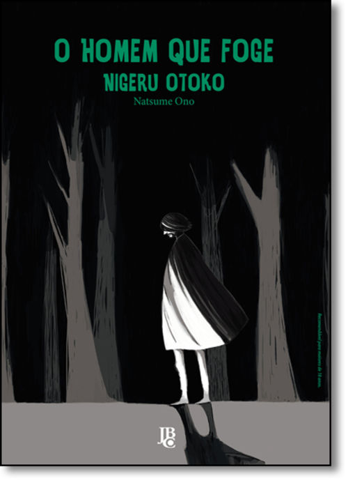 Homem que Foge, O: Nigeru Otoko
