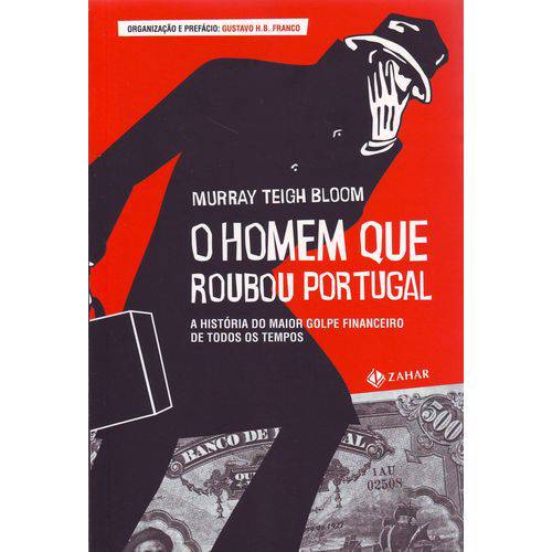 Tudo sobre 'Homem que Roubou Portugal,o'