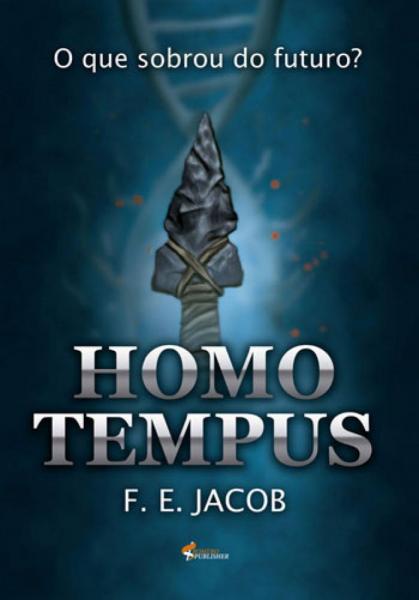Tudo sobre 'Homo Tempus - o que Sobrou do Futuro - Romero'