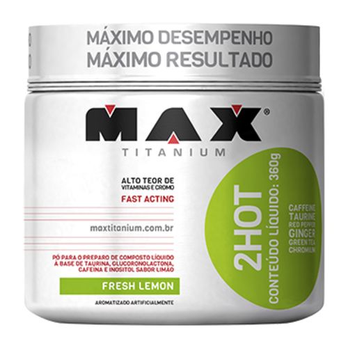 2hot 360g Limão - Max Titanium