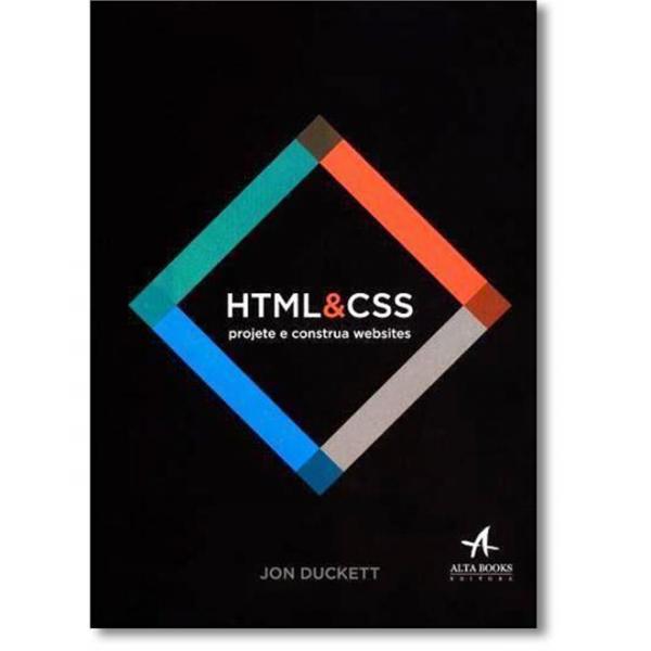 Html e Css Projete e Construa Websites - Alta Books - 1