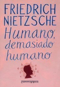 Humano , Demasiado Humano - Ed. de Bolso - Nietzsche,friedrich - Ed. C...