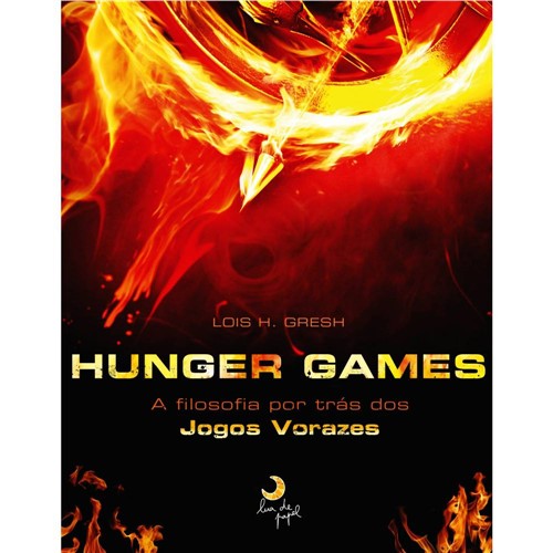 Tudo sobre 'Hunger Games: a Filosofia por Trás dos Jogos Vorazes'