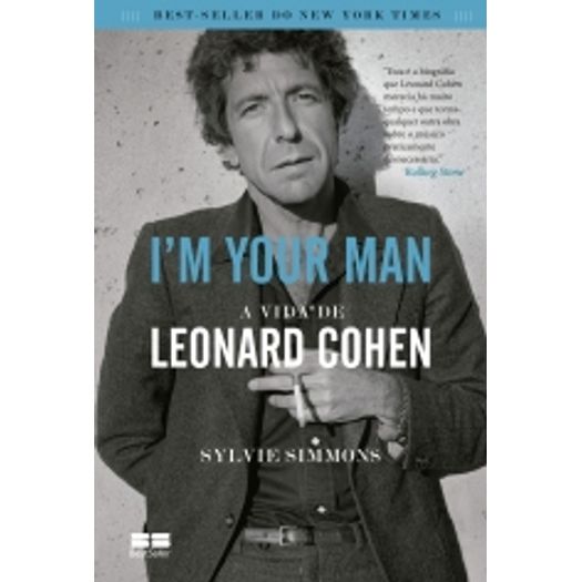 I M Your Man - a Vida de Leonard Cohen - Best Seller