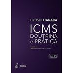 Icms - Doutrina e Prática - 1ª Ed.