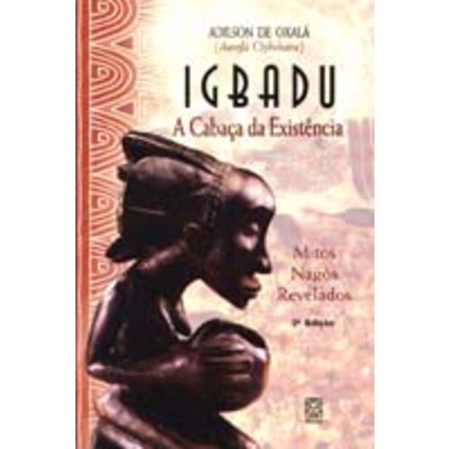 Igbadu - a Cabaca da Existencia