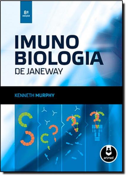 Imunobiologia de Janeway - Artmed