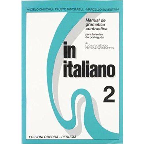 Tudo sobre 'In Italiano 2 Manual de Gramatica Contrastiva'