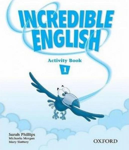 Incredible English 1 - Activity Book - Oxford