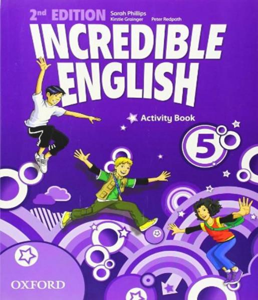 Incredible English 5 - Activity Book - 02 Ed - Oxford