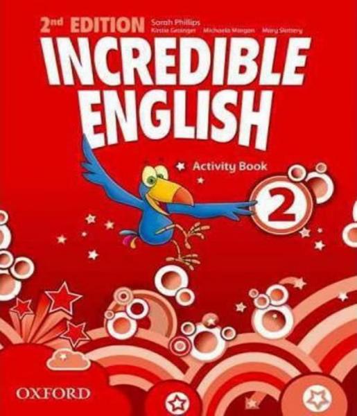 Incredible English 2 - Activity Book - 02 Ed - Oxford